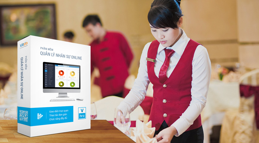 Ứng dụng phần mềm quản lý nhân sự VHRO trong việc kinh doanh nhà hàng khách sạn